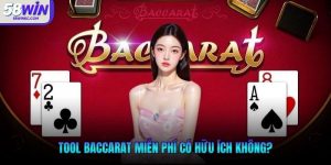 tool baccarat miễn phí có hữu ích không 